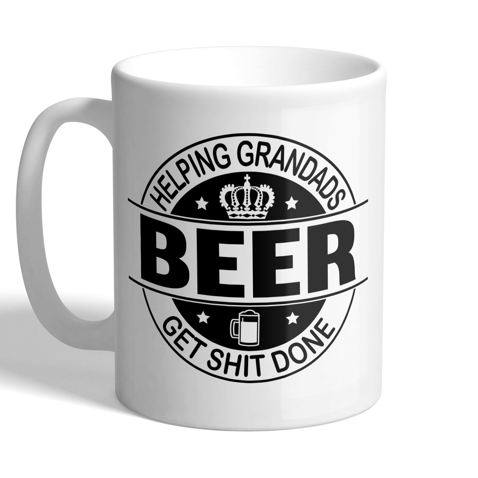 Beer - Helping Grandads Get SHIT Done - Funny Mug