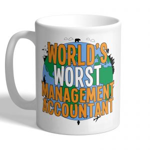World's Worst Management Accountant - Mug