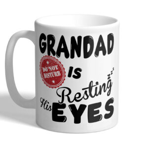 do not disturb grandad is resting his eyes dad papa father's day birthday gift mug